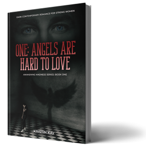 ONE: ANGELS ARE HARD TO LOVE